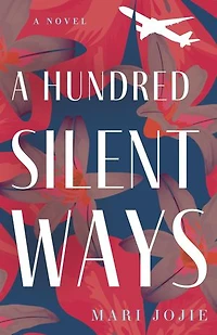 A Hundred Silent Ways