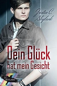 Dein Glück hat mein Gesicht