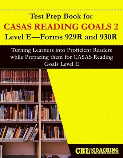 Test Prep Book for CASAS Reading Goals 2 Level E-Forms 929R and 930R