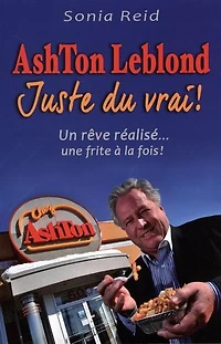 Ashton Leblond : Juste du vrai !