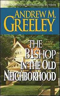 the Bishop Old Neighborhood: A Blackie Ryan Novel
