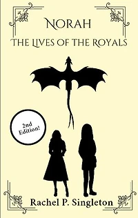 Norah The Lives of the Royals 2nd Edition