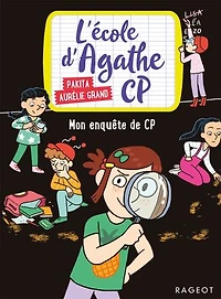 L'école d'Agathe CP - Mon enquête de CP