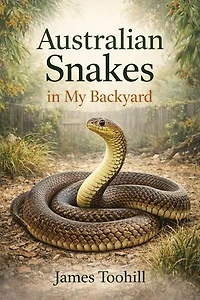 Australian Snakes in My Backyard