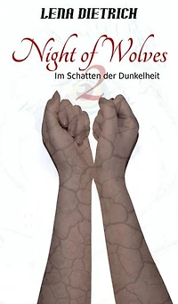 Night of Wolves 2: Im Schatten der Dunkelheit