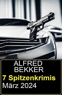 7 Spitzenkrimis März 2024