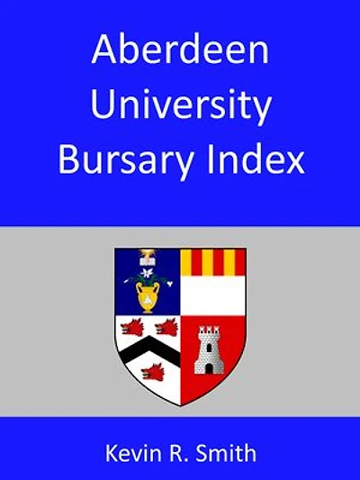 Aberdeen University Bursary Index: 1860-1894