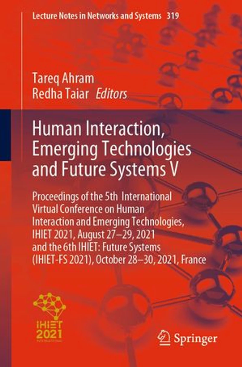 Human Interaction, Emerging Technologies and Future Systems V