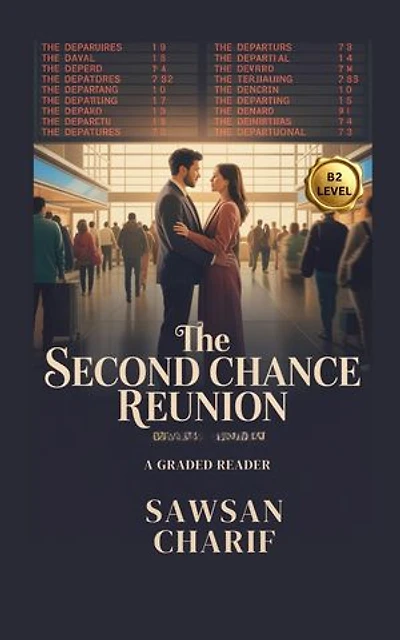 The Second Chance Reunion: A story of reconnection, regret, and second chances
