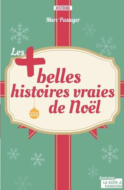 Les + belles histoires vraies de Noël
