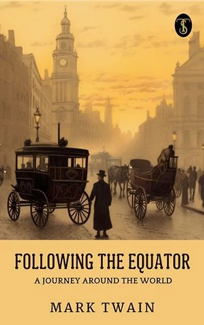 Following the Equator: A Journey Around the World