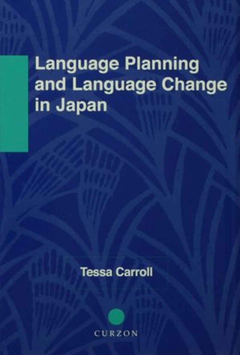 Language Planning and Change Japan: East Asian Perspectives