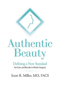 Authentic Beauty: Defining a New Standard for Care and Results Plastic Surgery