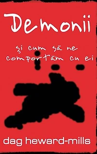 Demonii şi cum să ne comportăm cu ei