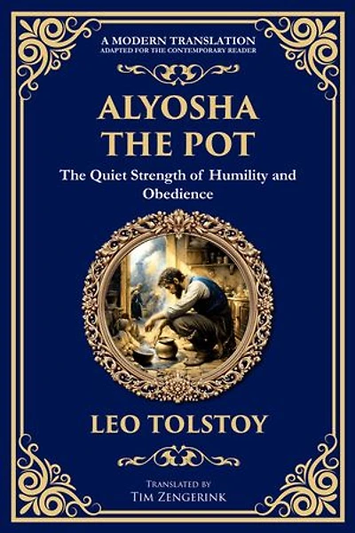 Alyosha the Pot: The Quiet Strength of Humility and Obedience