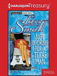 NOT LOOKING FOR A TEXAS MAN