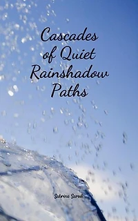 Cascades of Quiet Rainshadow Paths