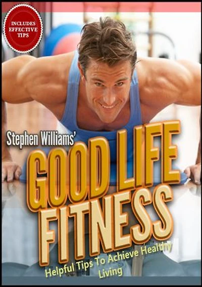 Goodlife Fitness: Helpful Tips To Achieve Healthy Living