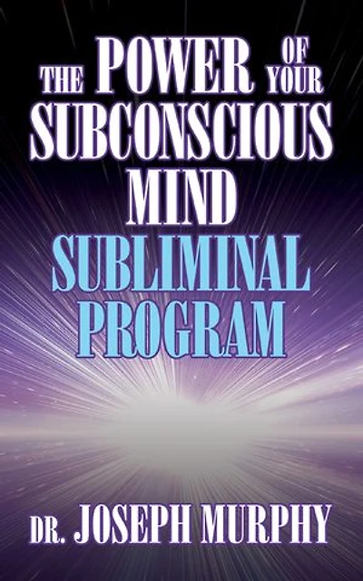 The Power Of Your Subconscious Mind Subliminal Program