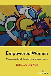 Empowered Women: Nigerian Society, Education, And Empowerment