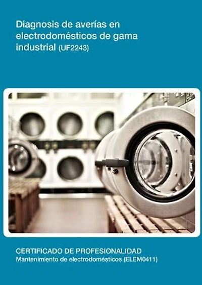 UF2243 - Diagnosis de averías en electrodomésticos de gama industrial