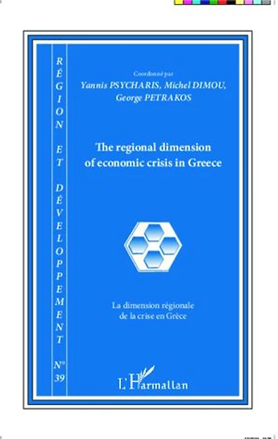 The regional dimension of economic crisis in Greece: La dimension régionale de la crise en Grèce