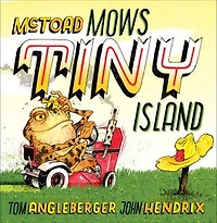McToad Mows Tiny Island: A Board Book