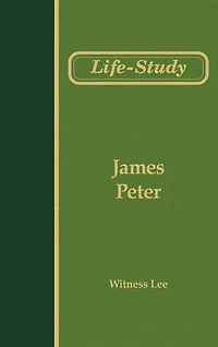 Life-study of James and the Epistles of Peter