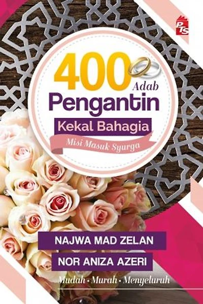 400 Adab Pengantin Kekal Bahagia, Misi Masuk Syurga