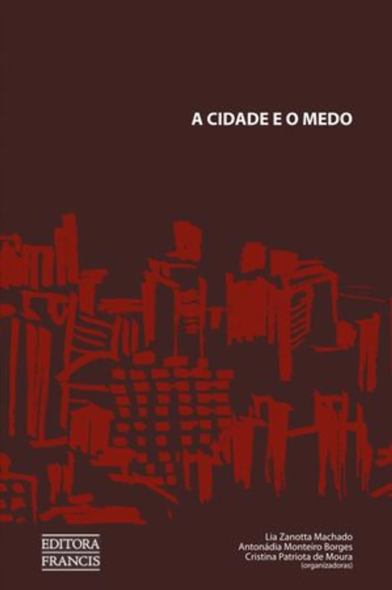 A Cidade e o Medo