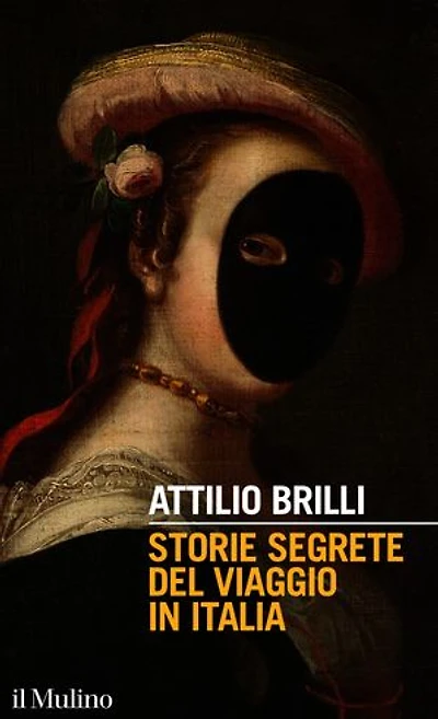 Storie segrete del viaggio in Italia