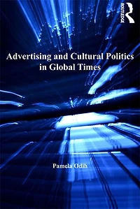 Advertising And Cultural Politics Global Times