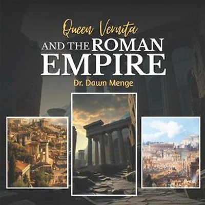 Queen Vernita and The Roman Empire