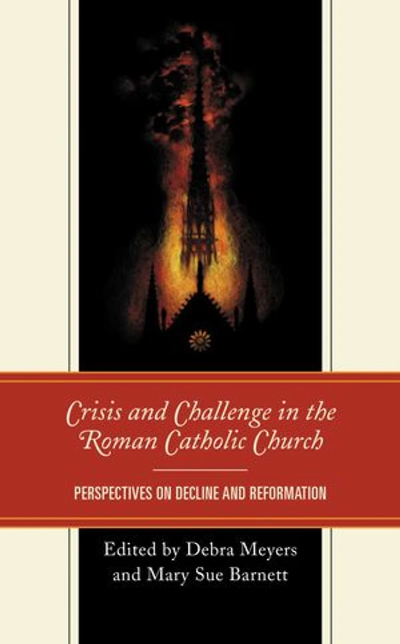 Crisis and Challenge the Roman Catholic Church: Perspectives on Decline Reformation