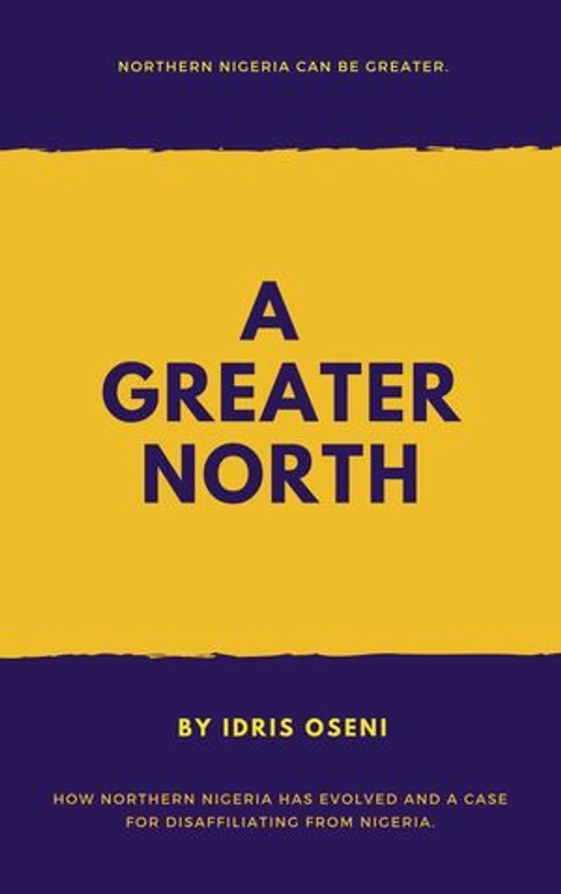 A GREATER NORTH