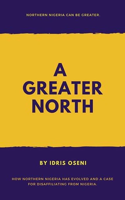 A GREATER NORTH