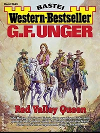 G. F. Unger Western-Bestseller 2649: Red Valley Queen