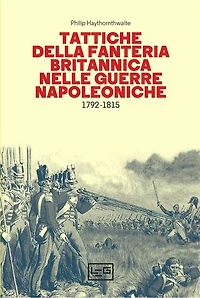 Tattiche della fanteria britannica nelle guerre napoleoniche: 1792-1815