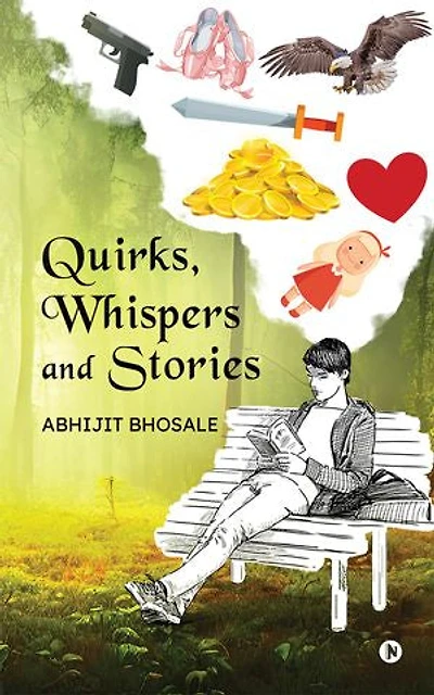 Quirks, Whispers and Stories