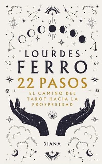 22 pasos. El camino del tarot hacia la prosperidad
