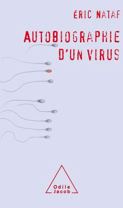 AUTOBIOGRAPHIE D'UN VIRUS