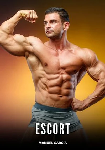 Escort: Racconti Erotici Gay di Sesso Esplicito per Uomini Adulti