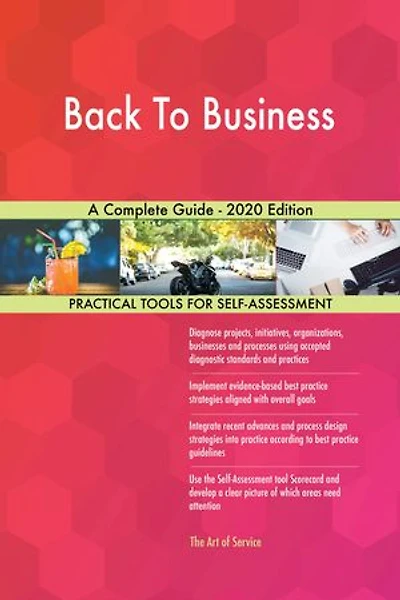 Back To Business A Complete Guide - 2020 Edition
