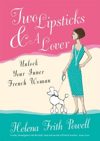 Two Lipsticks and a Lover: A Year in Suspenders