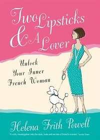 Two Lipsticks and a Lover: A Year in Suspenders