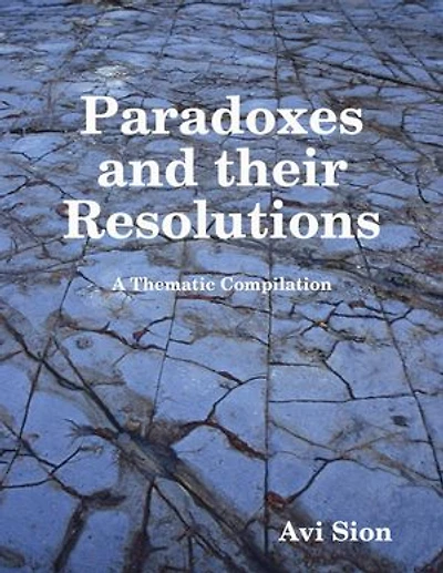 Paradoxes and Their Resolutions