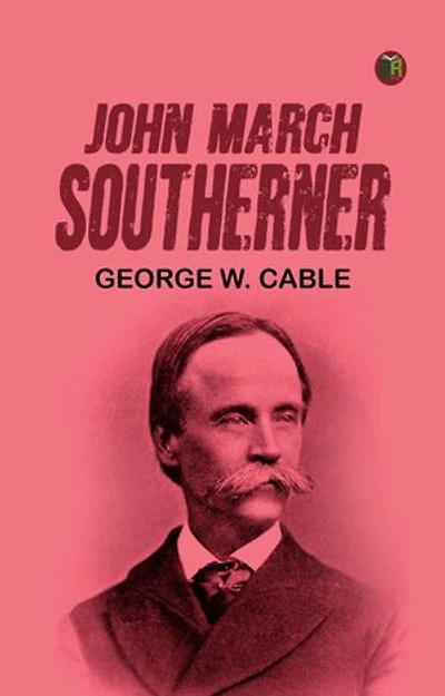 John March, Southerner