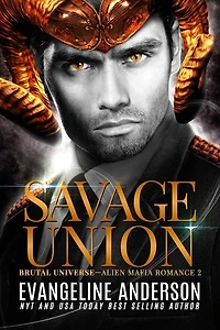 Savage Union: Brutal Universe, #2