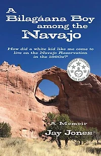 A Bilagáana Boy among the Navajo
