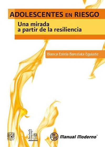 Adolescentes en riesgo: Una mirada a partir de la resiliencia